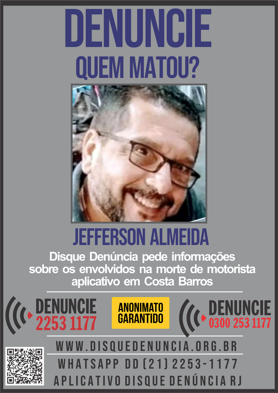 Disque Denúncia pede ajuda para identificar envolvidos na morte de motorista de aplicativo em Costa Barros