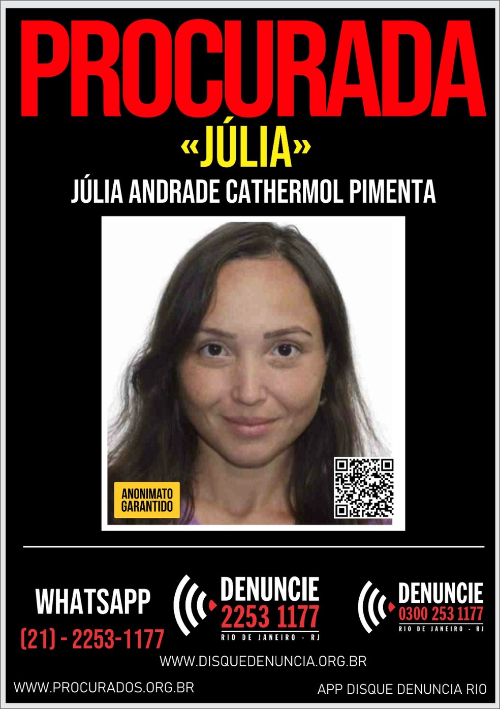 Cartaz do Disque Den&uacute;ncia: J&uacute;lia Andrade Cathermol Pimenta &eacute; procurada &mdash; Foto: Reprodu&ccedil;&atilde;o