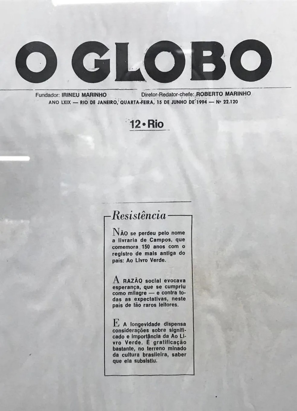 O Globo destaca resistência da livraria aos 150 anos — Foto: Reprodução