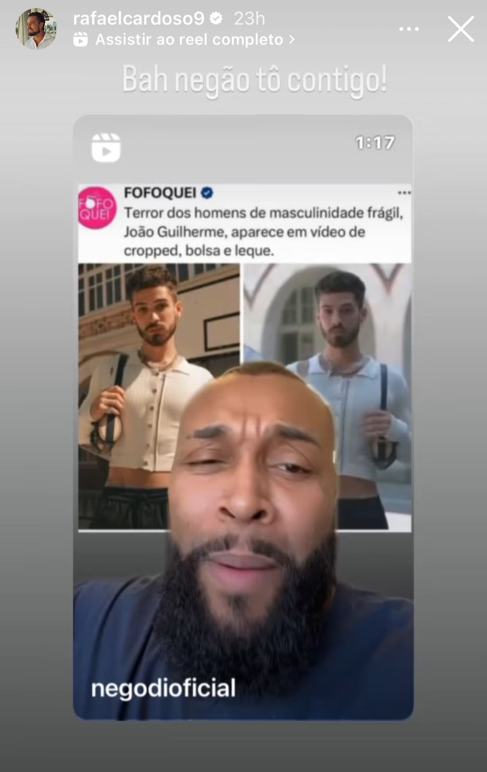 Rafael Cardoso compartilha vídeo homofóbico de Nego Di sobre cropped de João Guilherme — Foto: Instagram