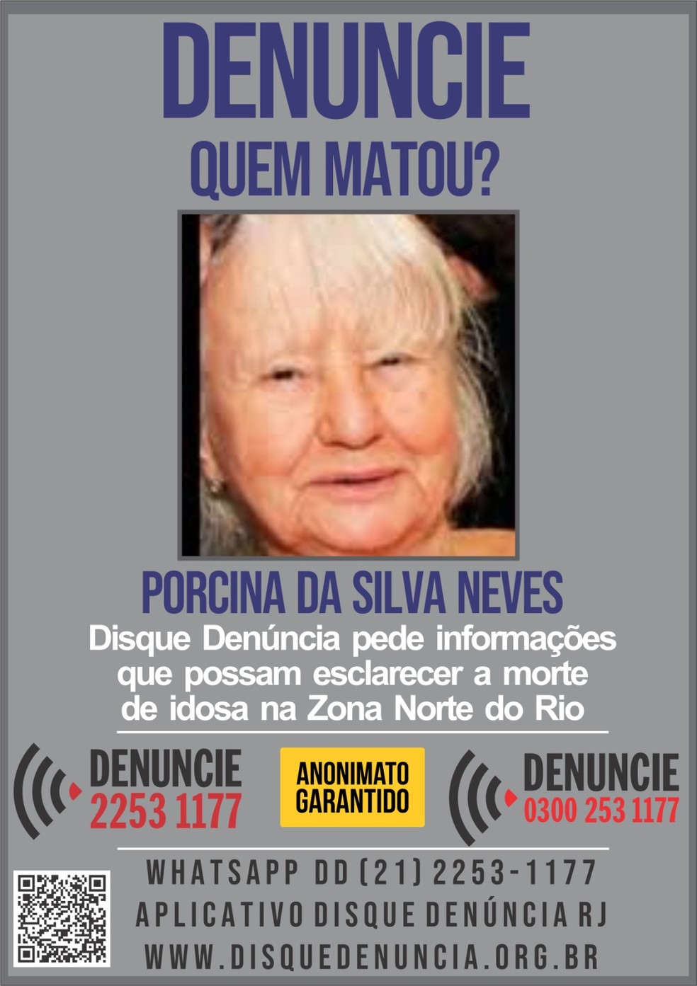 Disque-Denúncia pede informações sobre a morte da idosa Porcina da Silva Neves — Foto: Divulgação