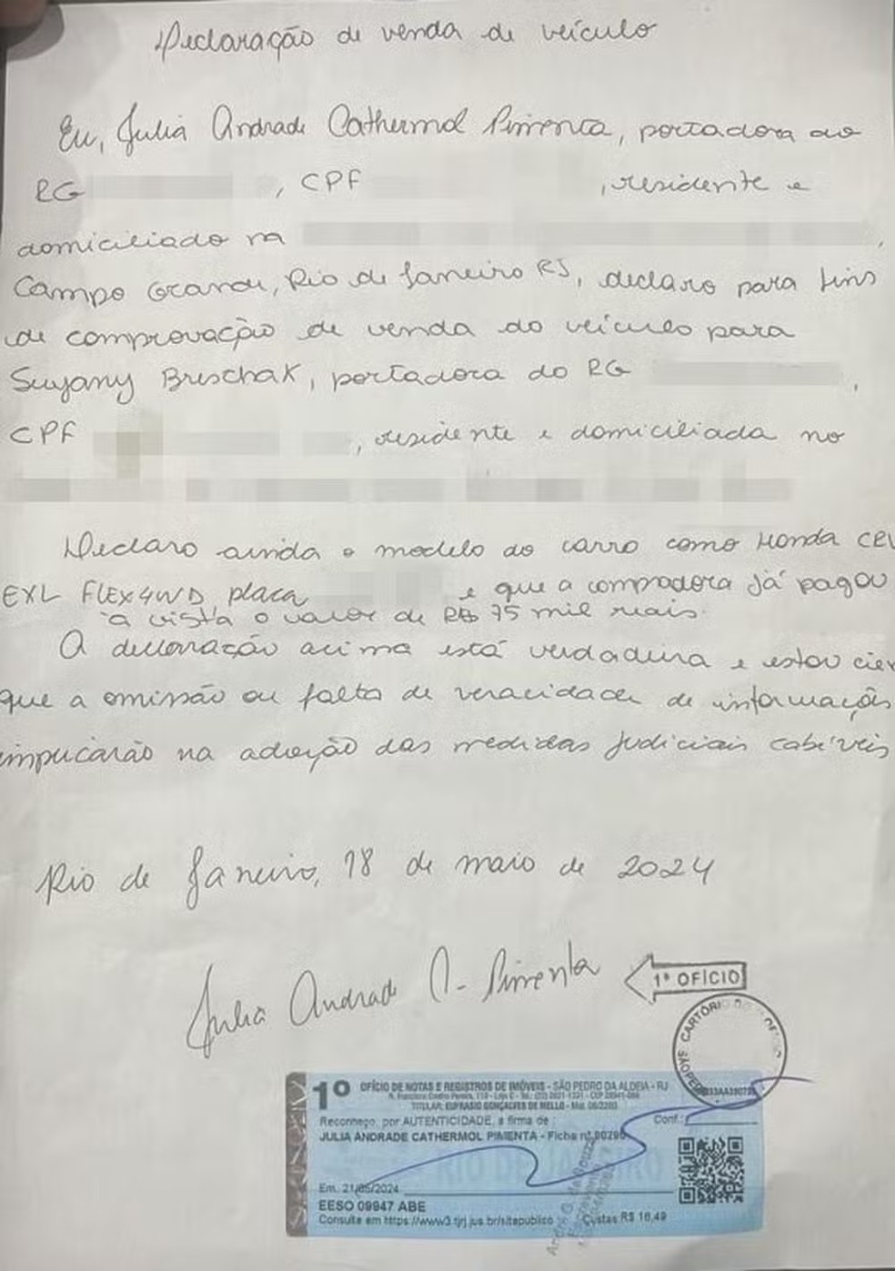 Documento escrito por J&uacute;lia, justificando ter recebido de Suyane R$ 75 mil pelo carro &mdash; Foto: Reprodu&ccedil;&atilde;o