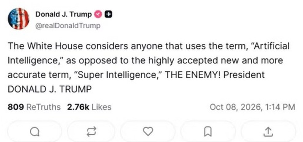 Trump diz que a Casa Branca tratará como "inimigo" quem usar termo 'inteligência artificial' em vez de "superinteligência"' — Foto: Reprodução/TruthSocial
