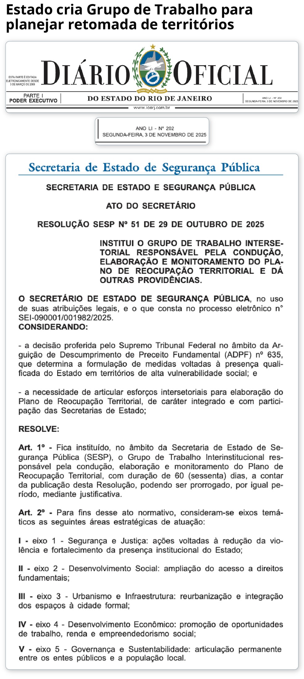 Grupo de Trabalho para a retomada de territórios é criado, conforme publicação em Diário Oficial — Foto: Editoria de Arte
