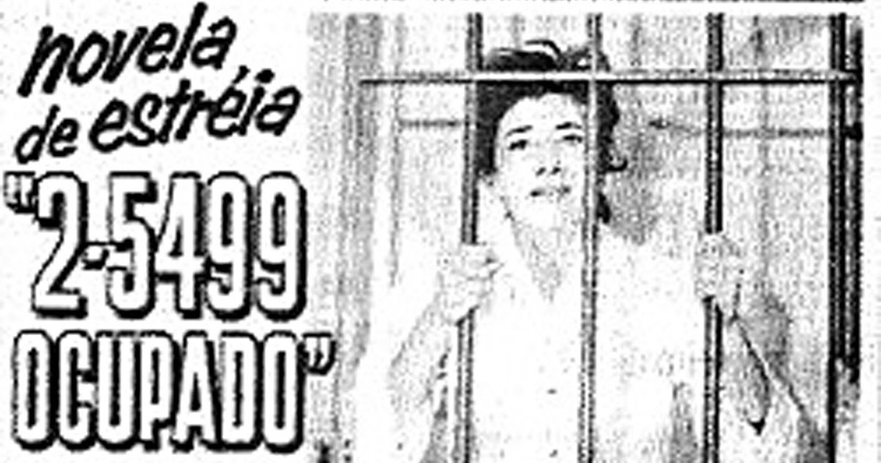 Glória Menezes em anúncio da primeira novela ao vivo da TV, "2-5499 ocupado" — Foto: Reprodução