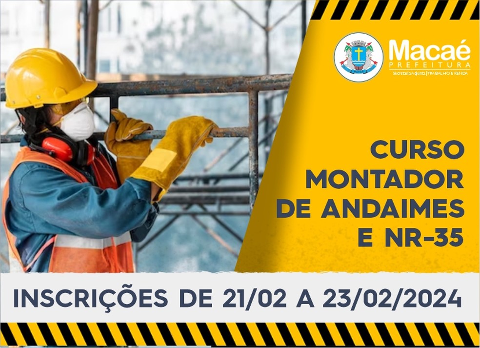 Inscrições para curso de montagem de andaime econtram-se abertas a partir desta quarta-feira (21/02) — Foto: Divulgação / Prefeitura de Macaé