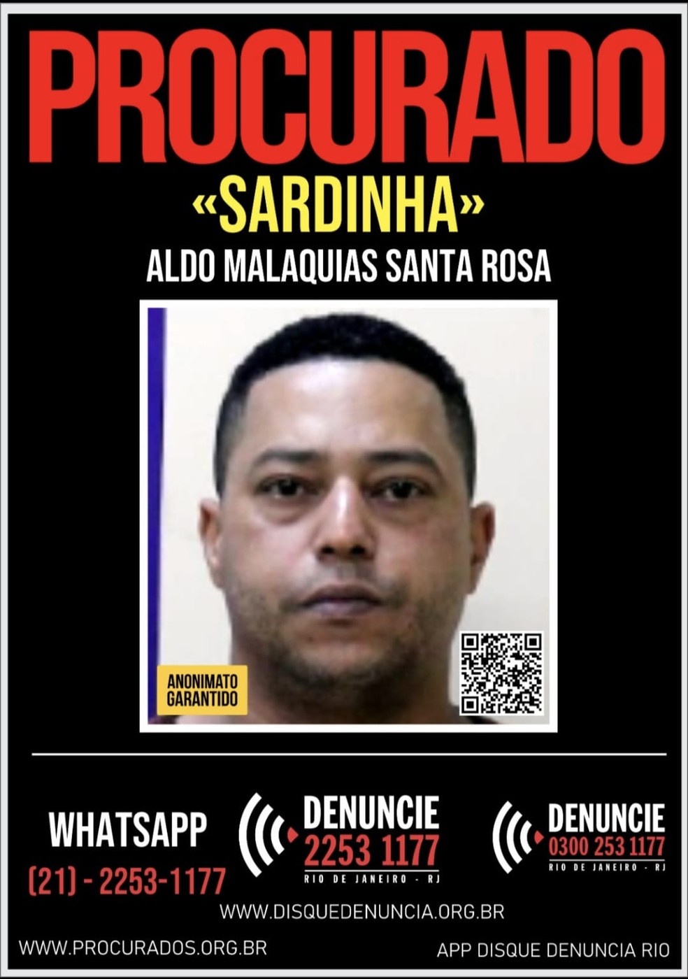 Alado Malaquias Santa Rosa, o Sardinha, &eacute; irm&atilde;o do traficante Peix&atilde;o &mdash; Foto: Reprodu&ccedil;&atilde;o Cartaz Disque-Den&uacute;ncia