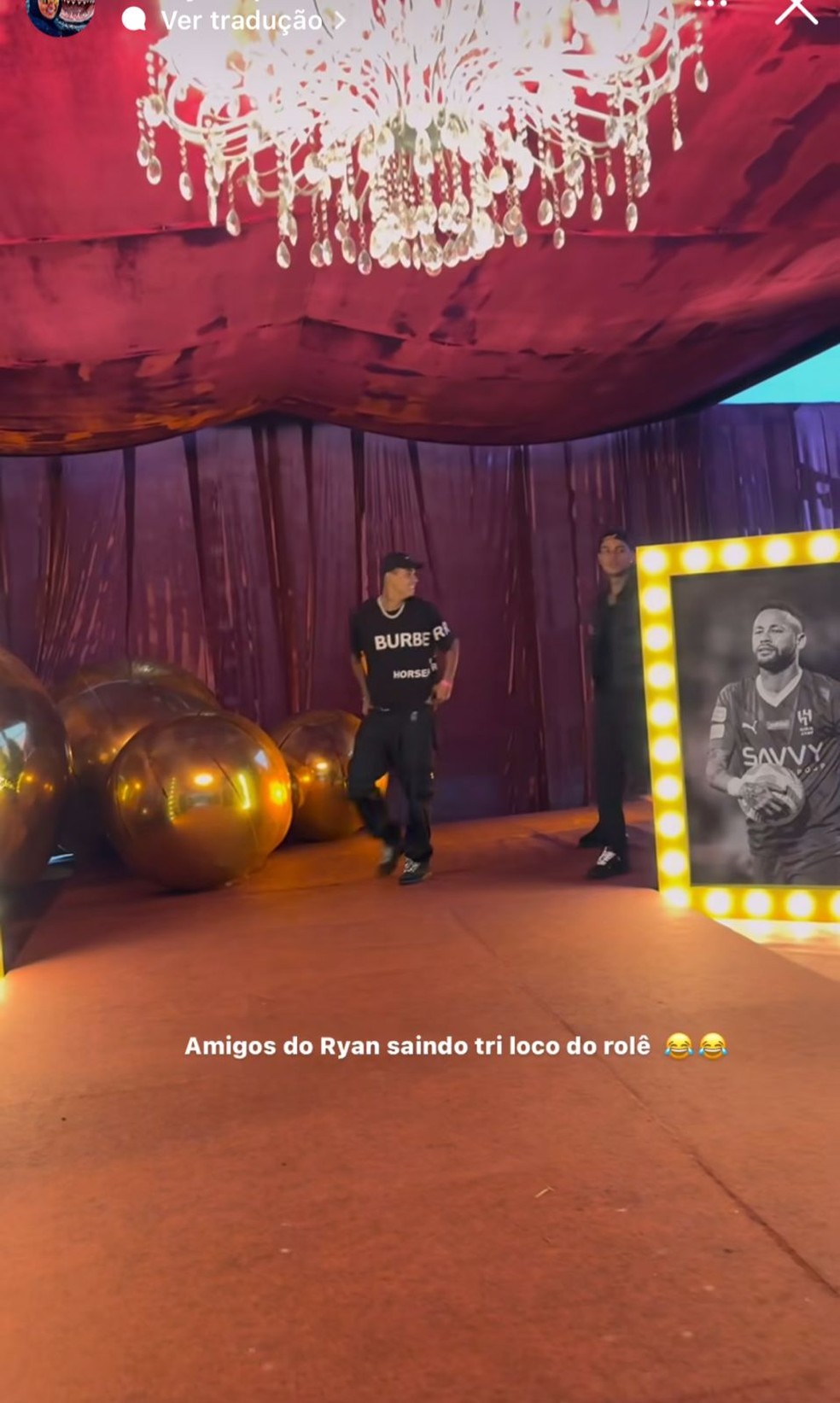 Neymar party entrance — Photo: Reproduction