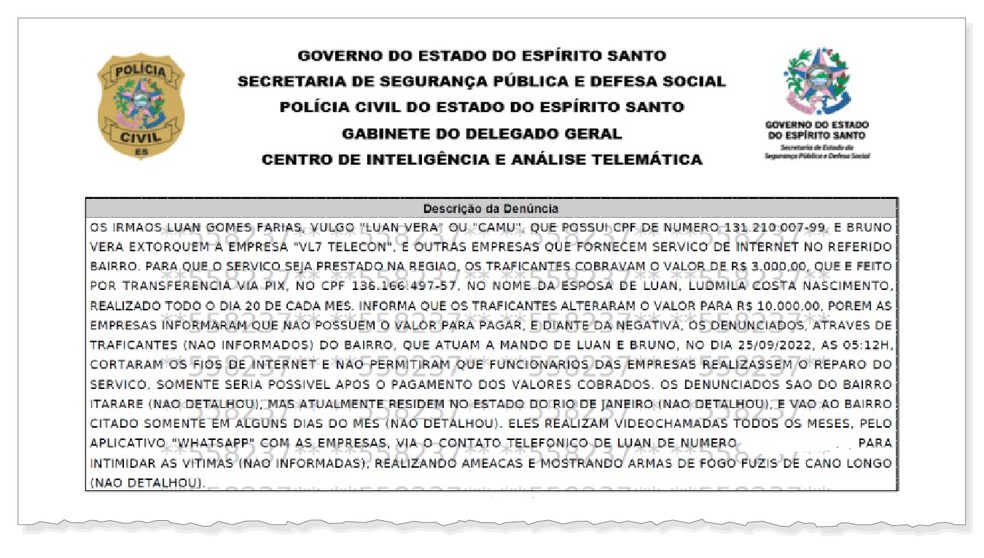 Denúncia anônima encaminhada ao governo capixaba informou que, todo dia 20, traficantes enviados pelos irmãos extorquiam dinheiro de empresas de internet no Espírito Santo, exigindo taxas de R$ 3 mil — Foto: Reprodução