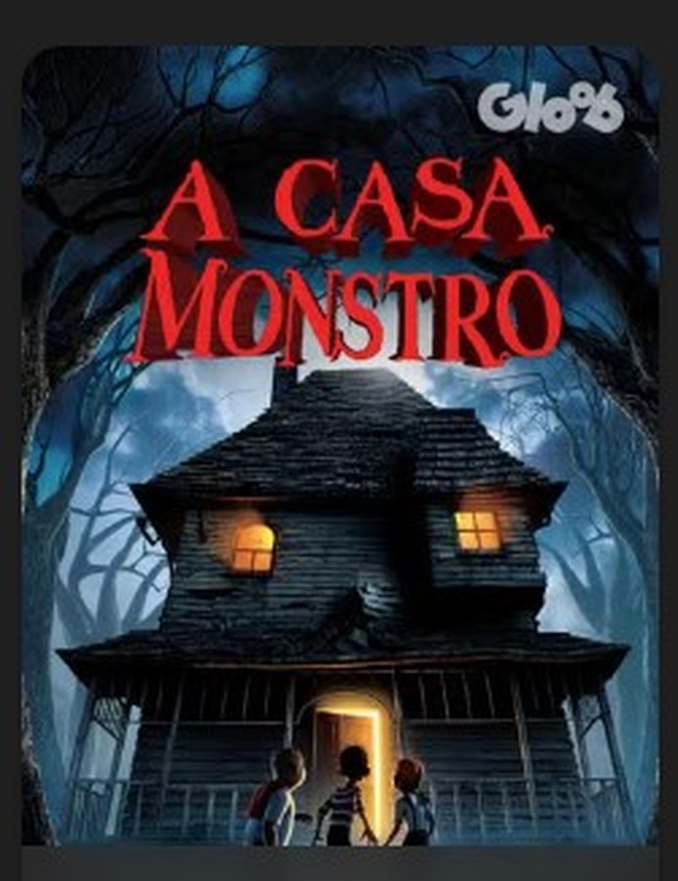 'A casa monstro' — Foto: Divulgação