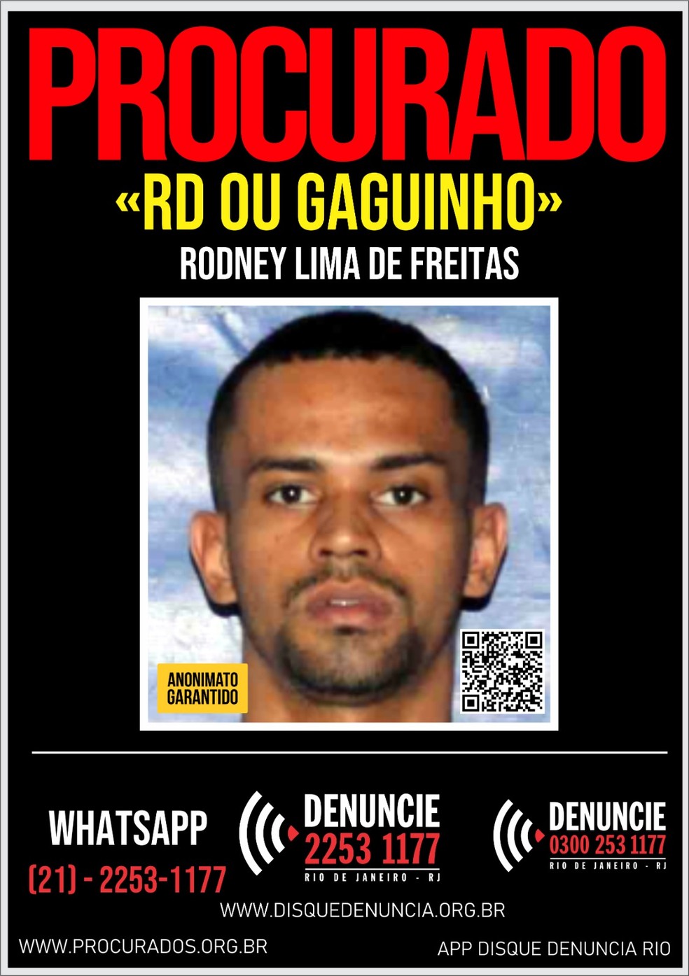 Foto de RD em cartaz divulgado pelo Disque-Denúncia(2253-1177) — Foto: Reprodução